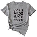 Zero Sleep Bun Hair Letter Printing Casual Round Neck Short Sleeve T-shirt