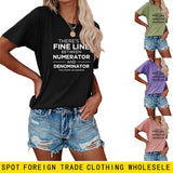 There Is A Fine Line Between Letters of Womens Wear Short Sleeve T-shirt