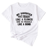 Large Women's T-Shirt MY DAUGHTER ISN'T Letter Print Short Sleeve