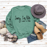 Grenzüberschreitendes Herbst- und Winter-T-Shirt mit langen Ärmeln und Rundhalsausschnitt, „Sorry I'm Late“-Schriftzug, Damenpullover