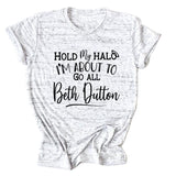 HOLD MY HALO I'M ABOUt LEttER CREW NECK LOOSE SHORt SLEEVE WOMEN'S tEET-Shirt