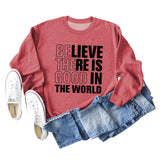 BELIEVE THERE IS GOOD LETTERS CREW NECK LOOSE BOTTOM LONG SLEEVE SWEATER