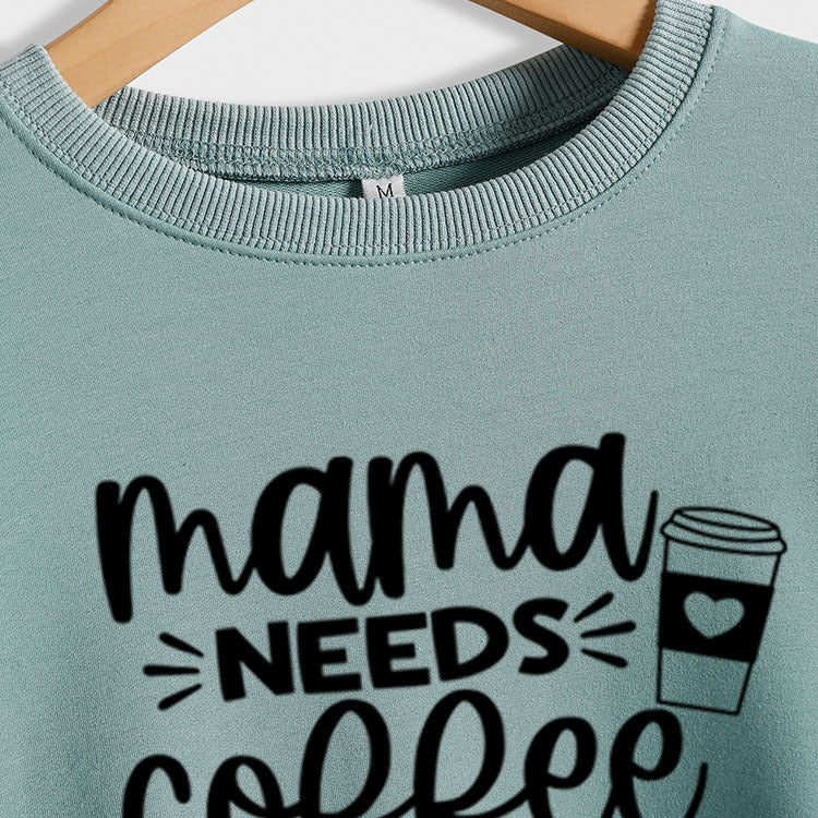 Mama Needs Coffee Cup Letter Pull à manches longues et col rond pour femme