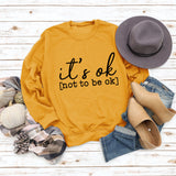 It's Ok Not To Be Ok Womens Letters Printed Sweaters