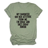 MY DAUGHTER GOT HER Crew Neck Women's T-Shirt Short Sleeve