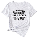 Large Women's T-Shirt MY DAUGHTER ISN'T Letter Print Short Sleeve