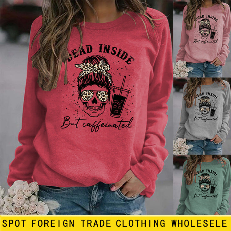 Pull à manches longues et col rond pour femme, imprimé crâne mort à l'intérieur mais caféiné