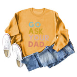 Go Ask Your Dad Fashion Damen-Pullover mit Buchstaben, lockere Langarmshirts für Damen