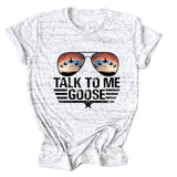 TALK TO ME GOOSE Summer Letter Printed T-shirt with Round Neck and Short Sleeve