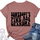 SOMEBODY'S FINE ASS CREW NECK LEttER LOOSE SHORt SLEEVE CASUAL tEET-Shirt