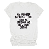 MY DAUGHTER GOT HER Crew Neck Women's T-Shirt Short Sleeve