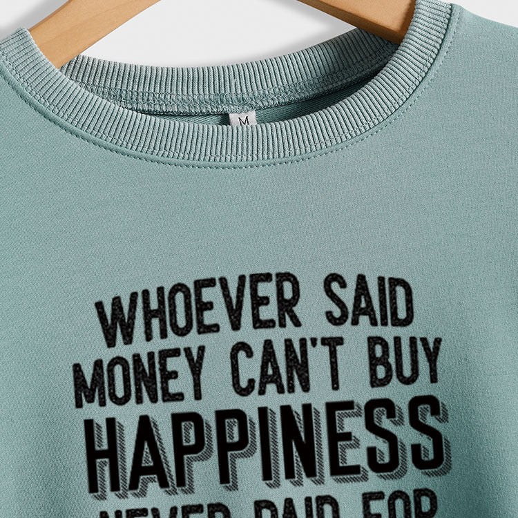 Whoever Said Money Pull à manches longues et col rond pour femme