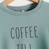 COFFEE TILL COCKTAILS LETTER CREW NECK LOOSE WOMEN'S LONG SLEEVE OVERSIZE SWEATSHIRT