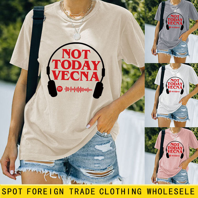 NOT TODAY VECNA T-shirt d'été à manches courtes et col rond pour femme
