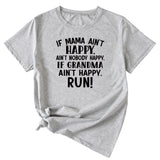 Large Women's Letter If Mama Ain't Happy Short Sleeve T-shirt