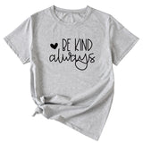 Simple English Letters Be Kind Always Womens T-shirt with Short Sleeves