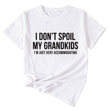 Fashion Women's Letter I Don't Spool My Grandkids Short Sleeve