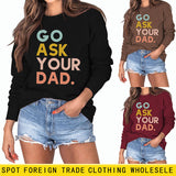 Go Ask Your Dad Fashion Damen-Pullover mit Buchstaben, lockere Langarmshirts für Damen