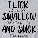 I Lick The Salt Letter Printed T-shirt for Women