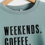 WEEKENDS COFFEE CREW NECK LETTERS FASHION LOOSE FALL WINTER LONG SLEEVE OVERSIZE SWEATSHIRT