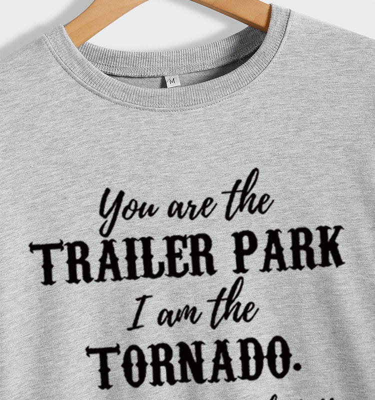 Sweat-shirt imprimé à manches longues pour femmes, col rond, lettres à la mode, You Ase The TRAILER