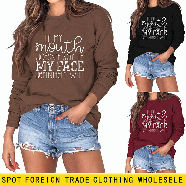 SI MA bouche ne fait pas de lettres Sweat-shirt à manches longues et col rond pour femme