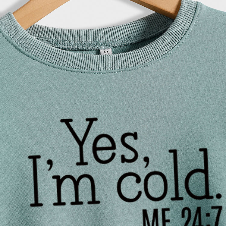 Oui, j'ai froid, lettre, ample, décontracté, haut à manches longues, grand pull pour fille