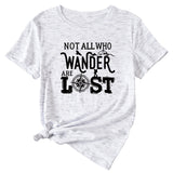 The Letters Not All Who Wander Casual Crewneck Short-sleeved Shirt