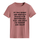 IF I WAS SKINNY Letter Fashion Women's Short Sleeve Crew Neck T-shirt