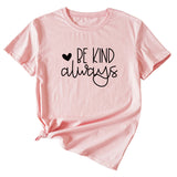 Simple English Letters Be Kind Always Womens T-shirt with Short Sleeves