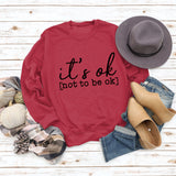 It's Ok Not To Be Ok Womens Letters Printed Sweaters