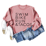 SWIM BIKE RUN TACOS LETTERS LOOSE WOMEN'S SWEATSHIRT