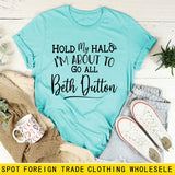 HOLD MY HALO I'M ABOUt LEttER CREW NECK LOOSE SHORt SLEEVE WOMEN'S tEET-Shirt