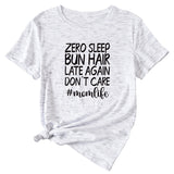 Zero Sleep Bun Hair Letter Printing Casual Round Neck Short Sleeve T-shirt