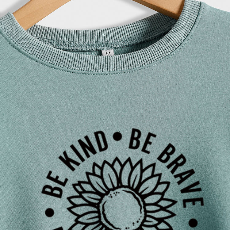 BE KIND BE BRAVE Lettres Sweat-shirt à manches longues imprimé tournesol