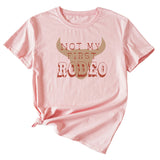 Not My First Rodeo Fun Print Women's Casual Short-sleeved Shirt