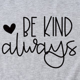 Simple English Letters Be Kind Always Womens T-shirt with Short Sleeves