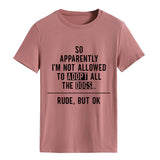 SO APPARENtLY I'M Fashion Round Neck Letter Loose Short Sleeve t-shirt WomenT-Shirt