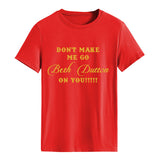 Don‘t Make Me Go. Letter Fashion Round Neck Loose Short Sleeve T-Shirt