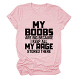 MY BOOBS ARE BIG LETTERS Women's Short-sleeved Loose Round Neck T-shirt