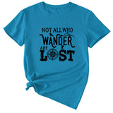 The Letters Not All Who Wander Casual Crewneck Short-sleeved Shirt