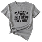 Large Women's T-Shirt MY DAUGHTER ISN'T Letter Print Short Sleeve