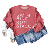 SWIM BIKE RUN TACOS LETTERS LOOSE WOMEN'S SWEATSHIRT